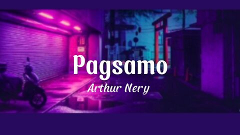 Pagsamo - Arthur Nery