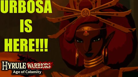 Urbosa Joins the Party!!!: Hyrule WarriorsAge of Calamity #2