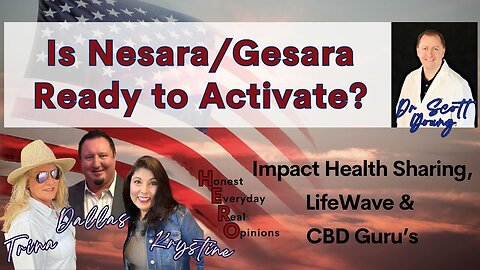Dr. Scott Young: Is Nesara/Gesara Ready? Ways to Save on Health Coverage and More!