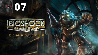 Let's Play BioShock - Ep.07