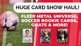 Huge Card Show Haul! | Michael Jordan, Kobe Bryant, Soccer Rookies & More | Investing in Cards, 2022