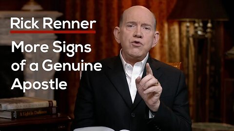More Signs of a Genuine Apostle — Rick Renner