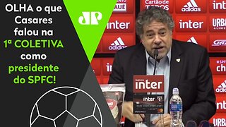 "TEM QUE TER AMOR AO SÃO PAULO!" OLHA que FO** o que Julio Casares falou em 1ª coletiva!