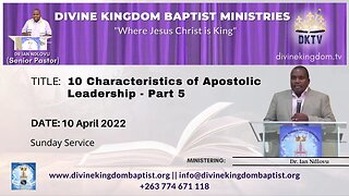 10 Characteristics of Apostolic Leadership - Part 5 (10/04/2022)