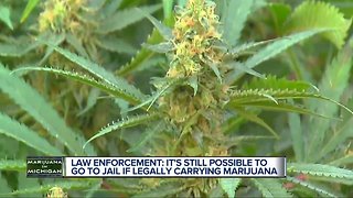 Police: It's still possible to go to jail if legally carrying marijuana
