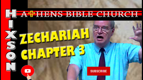 The Filthy Shall Become Clean | Zechariah 3 | Athens Bible Church