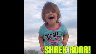 Cutest little girl does Shrek Roar impression