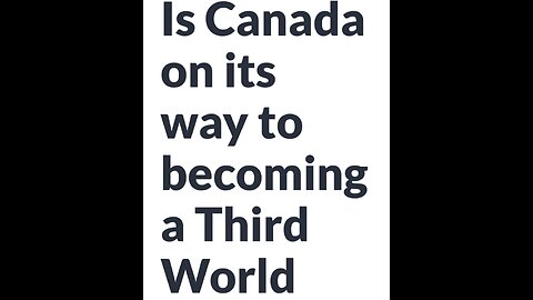 Canada 3rd world