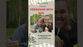 FRIENDSHIP WITH GOD