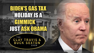 Biden’s Gas Tax Holiday Is A Gimmick — Just Ask Obama