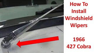 427 Cobra Replica - Streetbeasts 1996 Kit Car Installing the Windshield Wipers Part 1