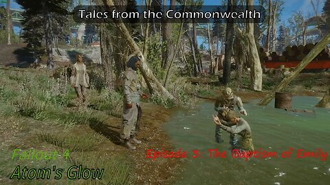 Fallout 4 Atom's Glow The Baptism of Emily Tales from the Commonwealth