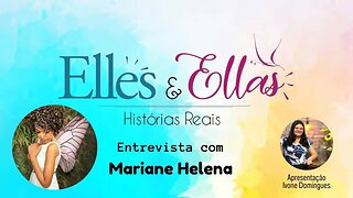 Elles & Ellas - Metamorfose Com Mariane Helena