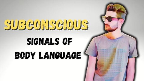 subconscious signals of body language and how to read people.| Attractive Men