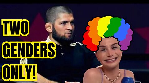 UFC Legend Khabib Nurmagomedov CRUSHES THE LGBTQ Argument on GENDER! "MEN & WOMEN ONLY"