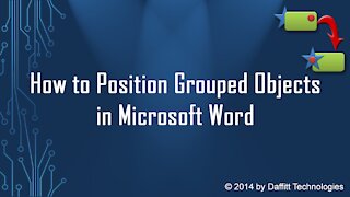 How to position grouped objects in Microsoft Word