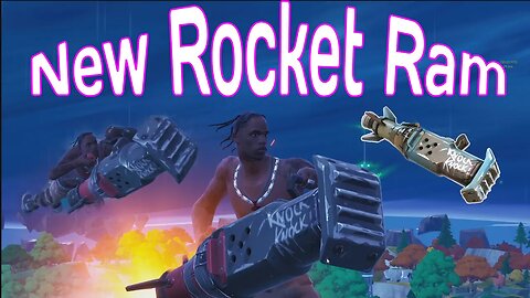 Fortnite Season 4 Chapter 4 New Rocket Ram Is Crazy!!