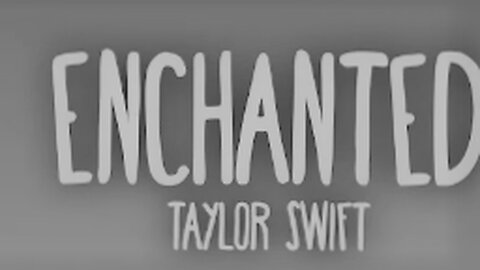 Taylor Swift - Enchanted (lyrics)