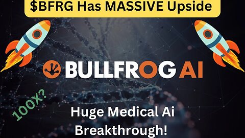 Bullfrog AI ($BFRG) just signed a MASSIVE deal, HUGE Upside!
