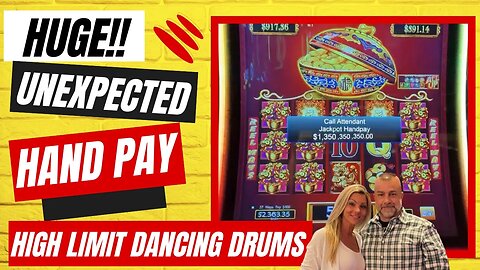 💥High Limit UNEXPECTED Dancing Drums Jackpot Handpay💥