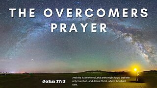 The Overcomers Prayer | Pastor Bickel | Bethel Baptist Fellowship [SERMON]