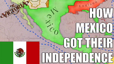 HOW MEXICO GOT THEIR INDEPENDENCE! | Victoria 3 1648