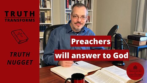 Preachers will answer to God | Truth Nugget (James 3:1-2)
