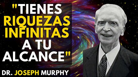 TU fuente de ABUNDANCIA INFINITA, el poder de tu mente subconsciente...Joseph Murphy en ESPAÑOL
