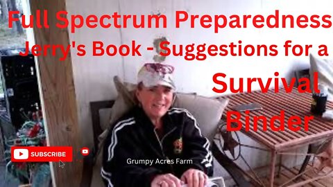 Full Spectrum Preparedness: Jerry's Book, suggestions on building a survival binder