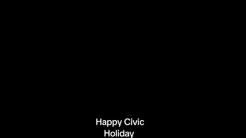 Happy Civic Holiday