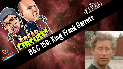 B&C 159: King Frank Garrett