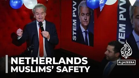 Netherlands politics: Muslims worry about their safety