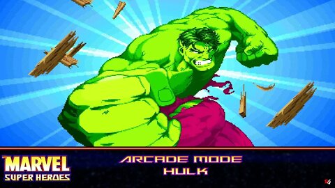 Marvel Super Heroes: Arcade Mode - Hulk