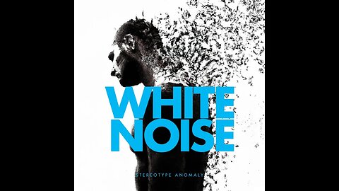 Stereotype Anomaly - White Noise (2023)