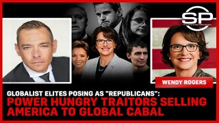 Globalist Elites Posing As "Republicans": Power Hungry Traitors Selling America To Global Cabal