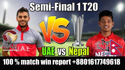 UAE vs Nepal Live , ICC Men’s T20 World Cup Qualifier A , Semi-Final 1 Live Score