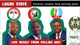 Election Results from Polling Units Lagos State 2023 Gubernatorial Election