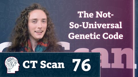 Does “same genetic code” mean “same ancestor?” (CT Scan, Episode 76)