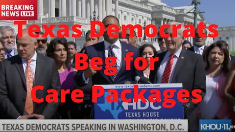 Texas Democrats Beg for Care PAckages