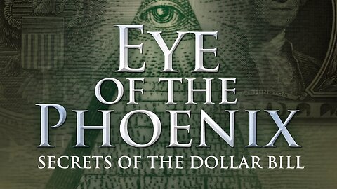 👁️💲💵EYE OF THE PHOENIX SECRETS OF THE DOLLAR BILL (Secret Mysteries of America's Beginnings, Volume 3)👁️💲💵