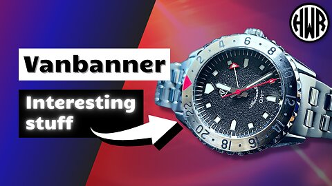 SOMETHING DIFFERENT Vanbanner Adroit GMT Review #HWR