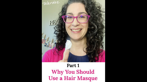 Why You Should Use a Hair Masque (Part 1)