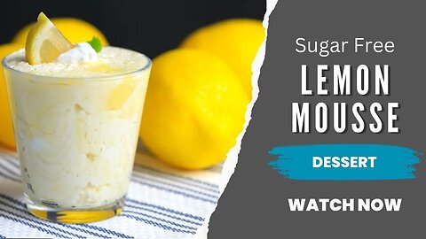 Keto Lemon Mousse | Sugar Free Lemon Mousse