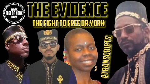 WAS DR. YORK SET UP & Is It Evidence In The Transcript That Will Free Dr. Malachi York