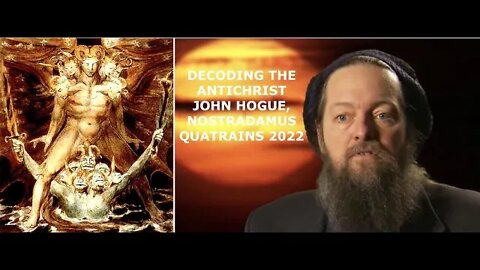 Decoding the Antichrist, John Hogue, Nostradamus Quatrains & Prophecy 2022