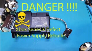 Xbox Series X Defect Power Supply Rebuild