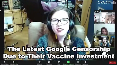 The Latest Google Censorship Due to Their Vaccine Investment