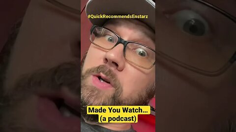 Quick Recommends: Made You Watch… (a podcast)