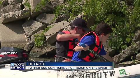 Father, son duo go 'trash fishing' to clean up Detroit River