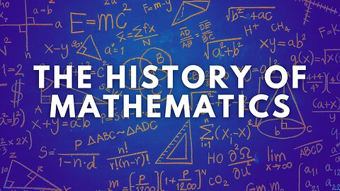 The History of Mathematics | Documentary